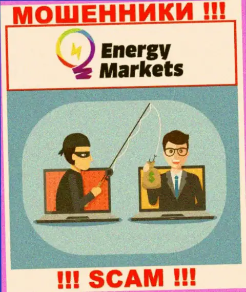 Не доверяйте мошенникам Energy Markets, потому что никакие комиссии забрать назад деньги не помогут