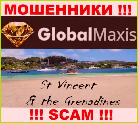 Контора GlobalMaxis - это интернет мошенники, находятся на территории Сент-Винсент и Гренадины, а это офшор