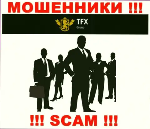 Чтобы не отвечать за свое кидалово, TFX FINANCE GROUP LTD не разглашают данные о прямых руководителях
