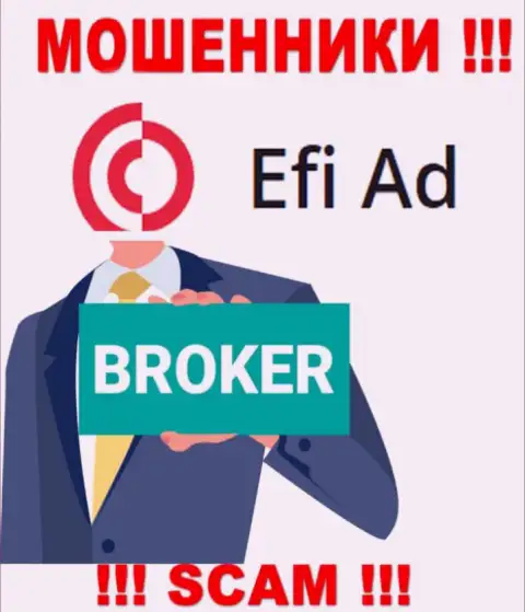 EfiAd Com - это ушлые internet-мошенники, направление деятельности которых - Broker