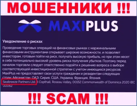 Юридическое лицо MaxiPlus - это Seabreeze Partners Ltd, именно такую информацию предоставили махинаторы у себя на сайте