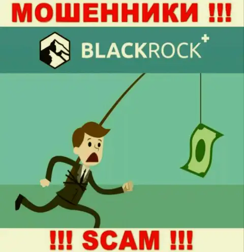 Мошенники BlackRockPlus входят в доверие к неопытным клиентам и стараются развести их на дополнительные вклады