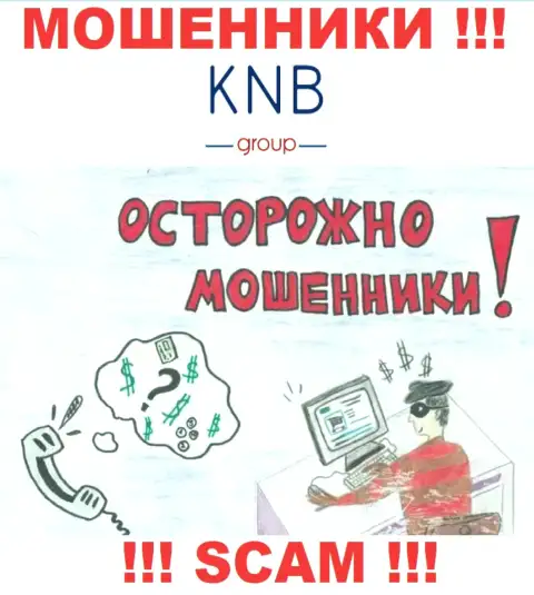 Трезвонят из организации KNB Group, сразу же сбрасывайте звонок, они МОШЕННИКИ