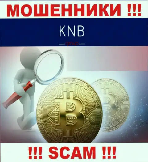KNB-Group Net орудуют противозаконно - у данных интернет мошенников не имеется регулятора и лицензии, будьте крайне внимательны !!!