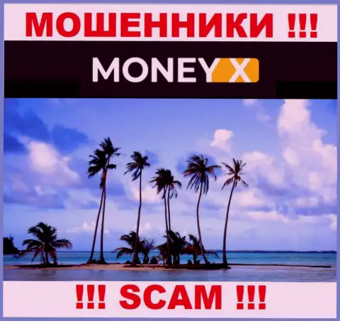 Юрисдикция Money X не предоставлена на сайте организации - мошенники ! Осторожнее !!!