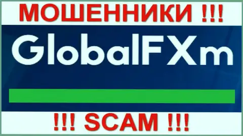 GlobalFXm - МОШЕННИКИ !!! SCAM !!!